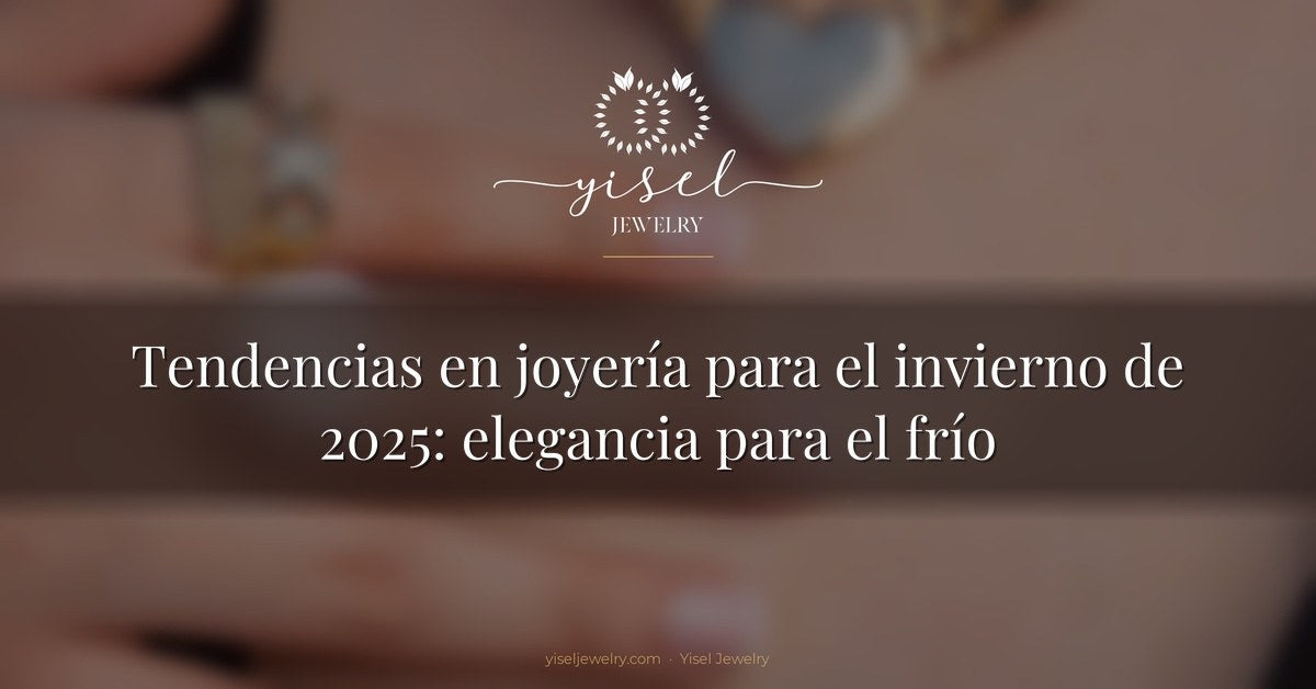 Tendencias en joyería para el invierno de 2025: elegancia para el frío