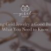 ¿Es rentable vender joyas de oro? Lo que debes saber