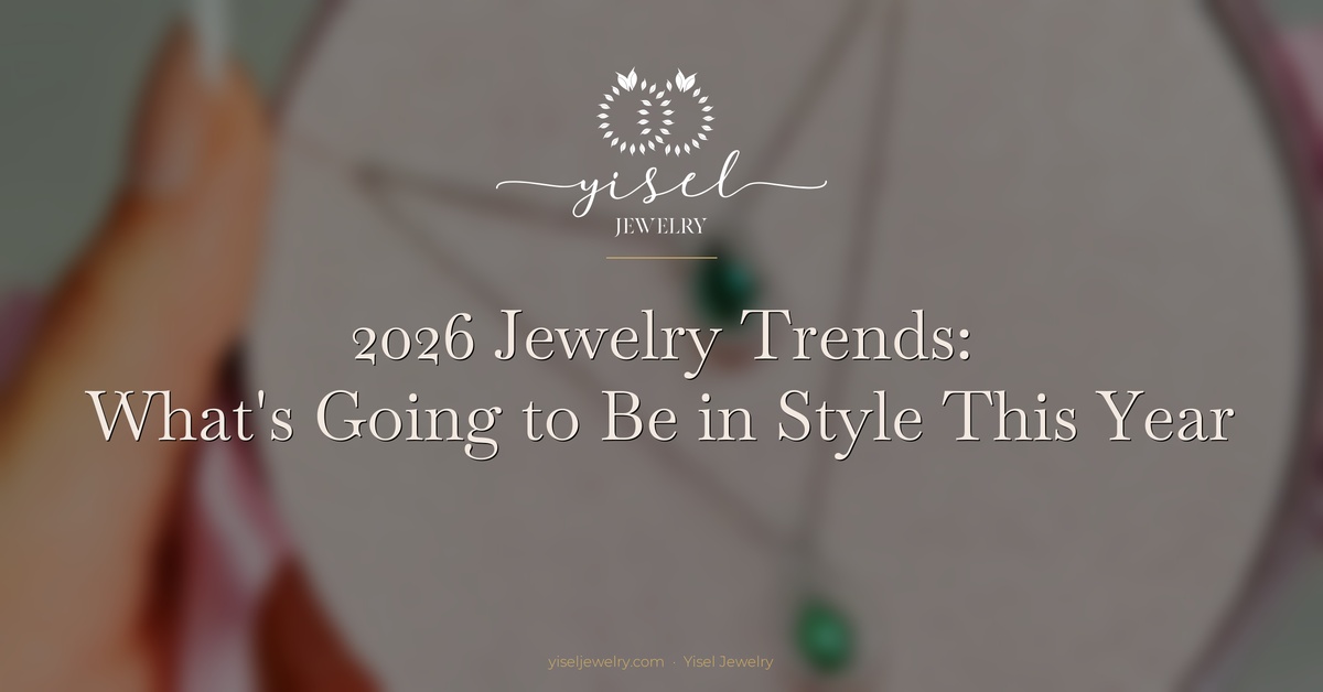 Tendencias en joyería para 2026: qué estará de moda este año